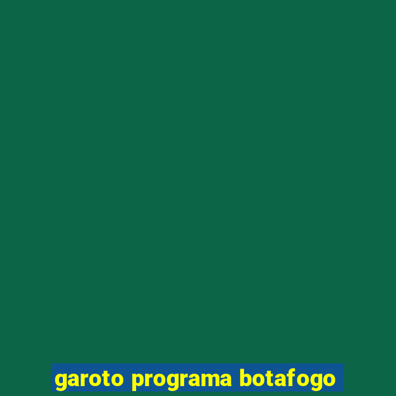 garoto programa botafogo